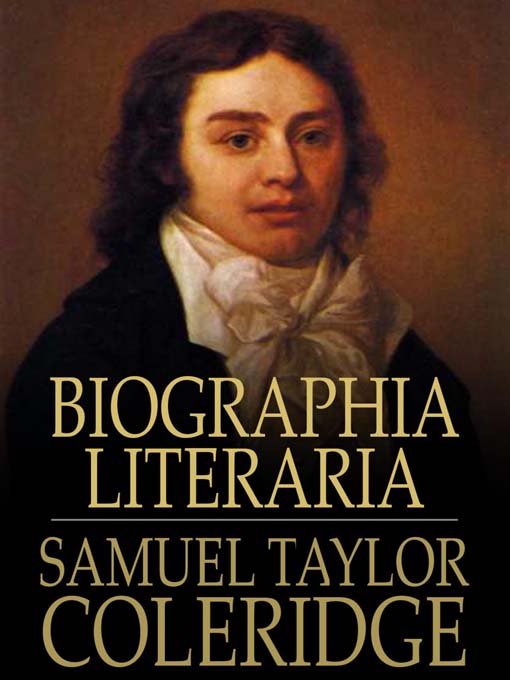 Title details for Biographia Literaria by Samuel Taylor Coleridge - Available